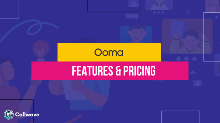 Ooma Office Features, Pricing & Alternatives 2023