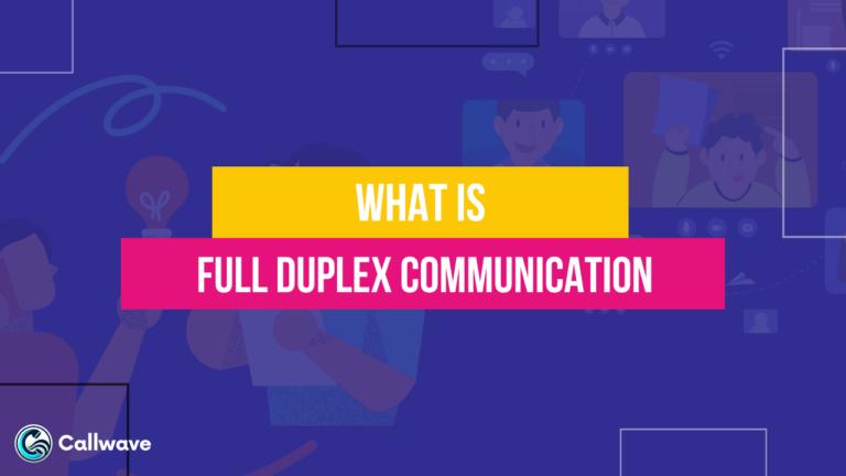 What Is Full Duplex Communication?