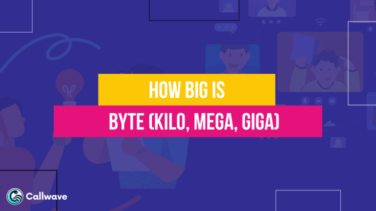 How Big Is a Byte (Kilo, Mega, Giga)?