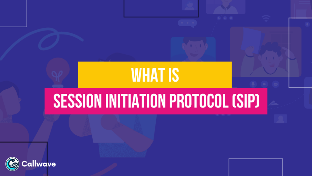 Session Initiation Protocol