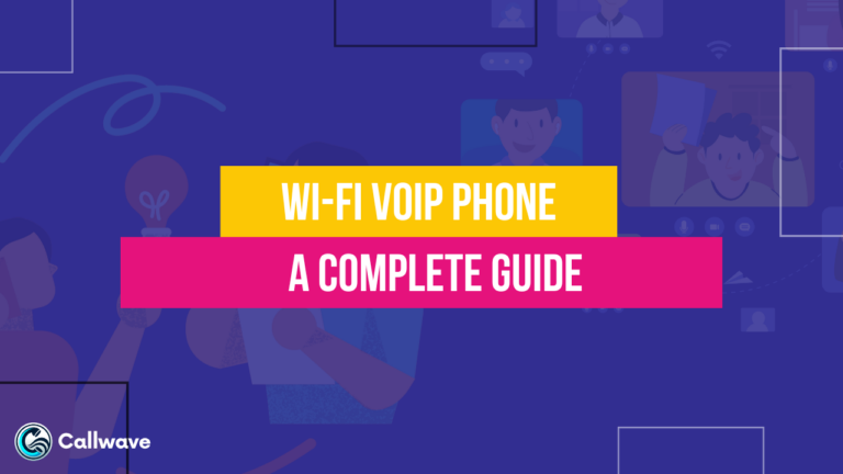 Wi-Fi VoIP Phone: A Complete Guide